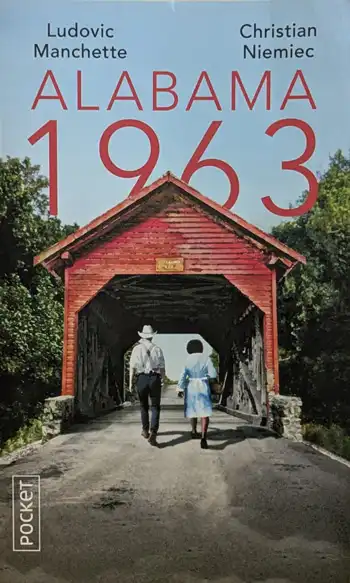 Couverture du roman Alabama 1963 de Ludovic Manchette et Christian Niemiec, publié chez Pocket